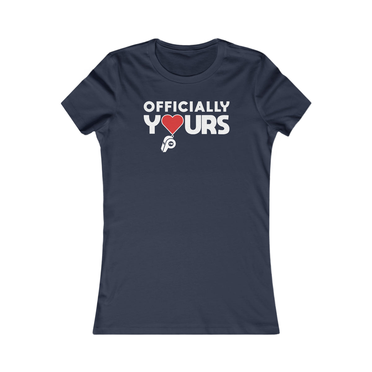 Officially Yours Women's Cut T-Shirt