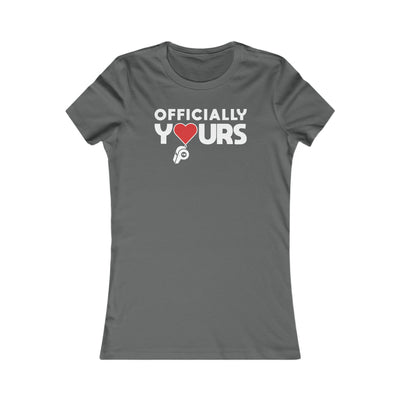 Officially Yours Women's Cut T-Shirt