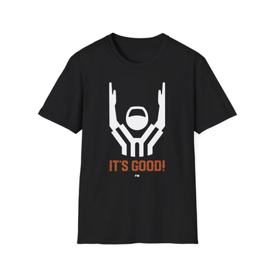 It's Good! - Classic T-Shirt