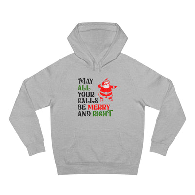 Merry & Right Holiday Hoodie
