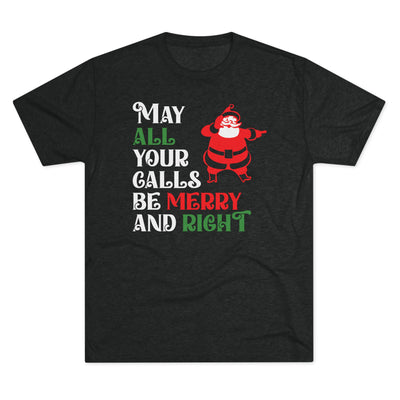 Merry & Right Holiday T-Shirt