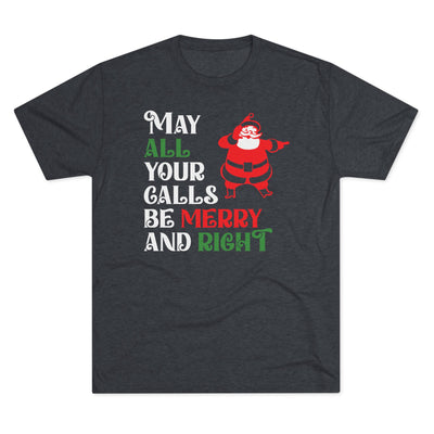 Merry & Right Holiday T-Shirt