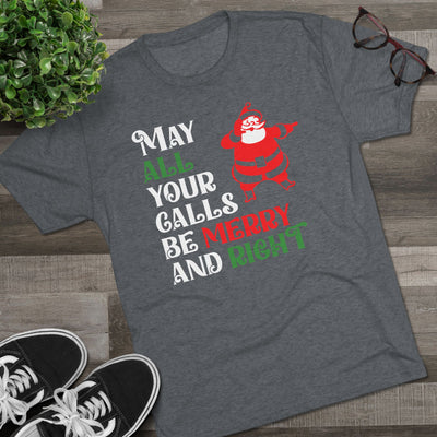 Merry & Right Holiday T-Shirt