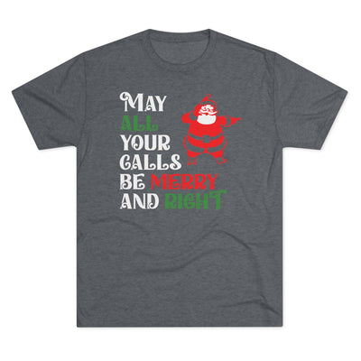 Merry & Right Holiday T-Shirt