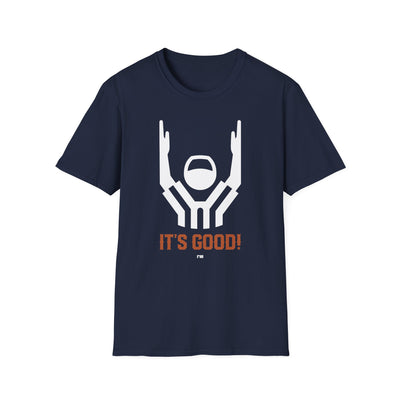 It's Good! - Classic T-Shirt