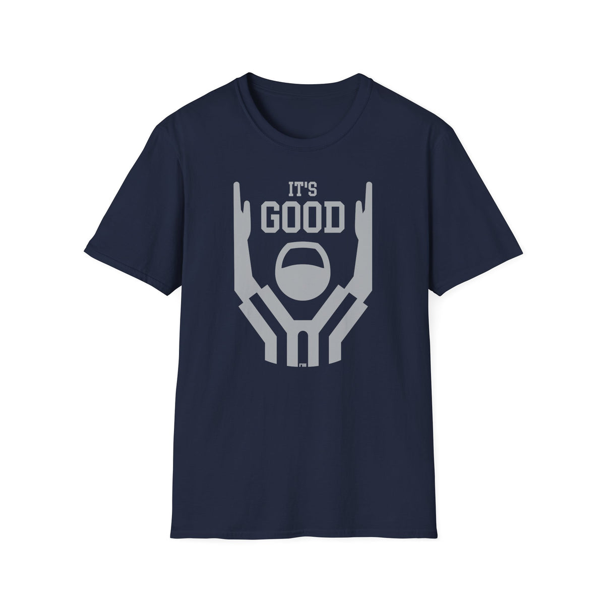 It's Good! - Classic T-Shirt