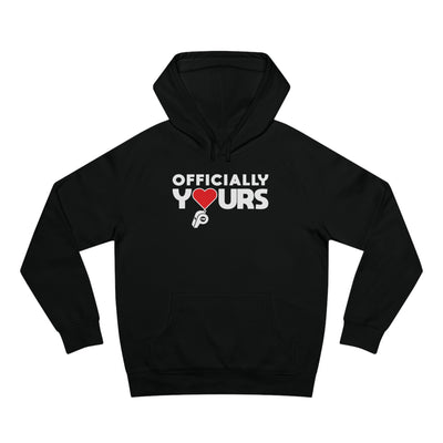 Officially Yours Hoodie